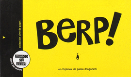 BERP (UN FLIPBOOK DE PAOLA DRAGONETTI)