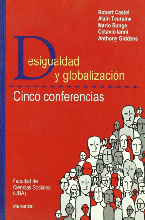 DESIGUALDAD Y GLOBALIZACION CINCO CONFERENCIAS